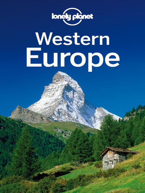 Title details for Western Europe Travel Guide by Lonely Planet - Available